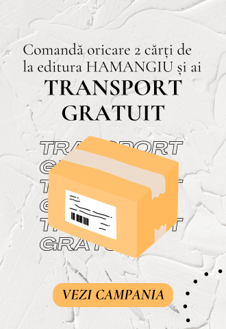 Cumpara 2 carti de la editura Hamangiu si primesti TRANSPORT GRATUIT